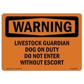 Signmission OSHA Warning Sign, 5" Height, 7" Width, Livestock Guardian Dog On Duty Do Not Enter, Landscape OS-WS-D-57-L-12233